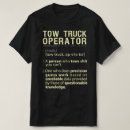 Search for tow truck tshirts Operator