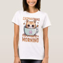 Search for cat coffee tshirts Morning