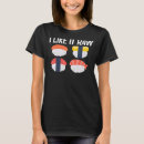 Search for sushi womens tshirts Sashimi