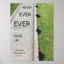 Search for never give in posters Believe in yourself