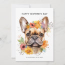 Recherche de french mothers day cards Bulldog français