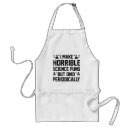 Search for science geek aprons Funny