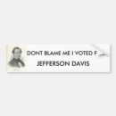 Search for dont blame me bumper stickers President