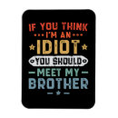 Recherche de idiotes magnets Amusant