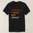 Search for football thanksgiving tshirts Nap