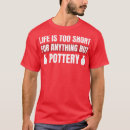 Recherche de argile tshirts Anniversaire