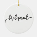 Search for bridesmaid ornaments Simple