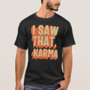 Search for karma tshirts Retro