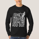 Search for i swallow tshirts Rod
