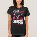 Search for in memory cousin tshirts Cancer