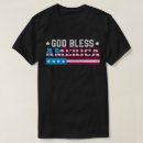 Search for god bless america tshirts Patriotic