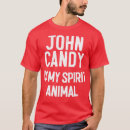 Search for john candy tshirts Funny sayings