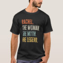 Search for rachel tshirts Legend