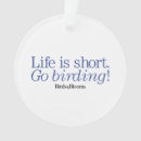 Search for bird quotes ornaments Birding