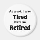 Recherche de humour retraite magnets Travail
