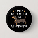 Search for dachshund buttons Funny