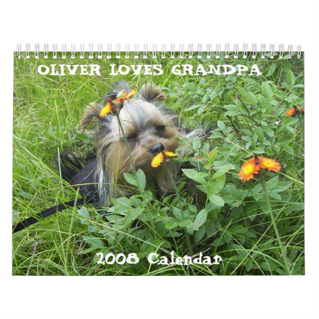 000_0011, OLIVER LOVES GRANDPA, 2008 Calendar (Cover)