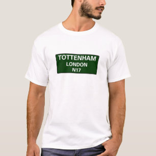000 STREET SIGNS - LONDON - TOTTENHAM N17 T-Shirt