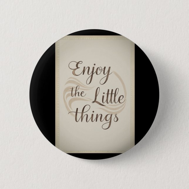 002 Enjoy Little Things Sticker  2 Inch Round Button (Front)