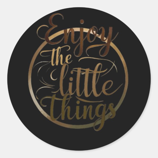 003 Enjoy Little Things Sticker  (Front)