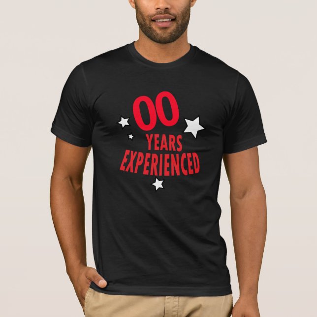 00 Years Experienced  | Funny Birthday T-Shirt (Front)