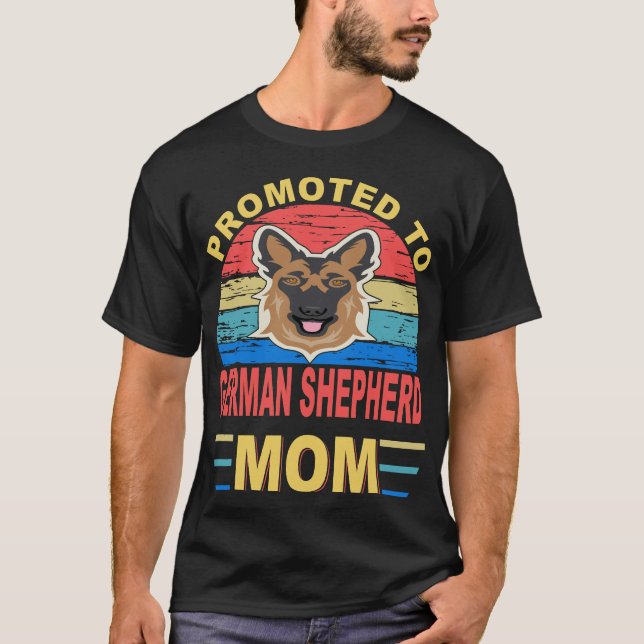 010 Promoted To German Shepherd Mom T-Shirt (Front)