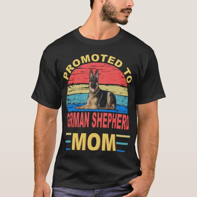 013 Promoted To German Shepherd Mom T-Shirt (Front)