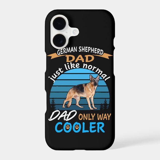 018 German Shepherd Dad Just Like Normal Dad Only  (Back)