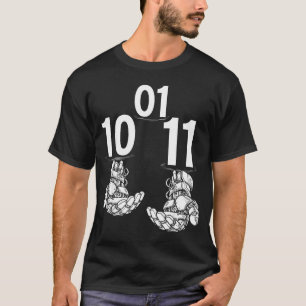 01 10 11 robot funny hands robot men girls boys01 T-Shirt