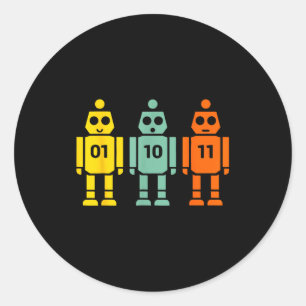 01 10 11 robot programming funny men women kids  classic round sticker