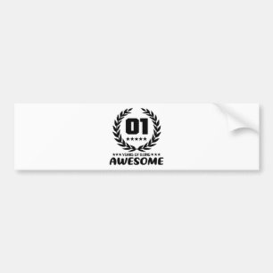 01 years of being Awesome Bumper Sticker