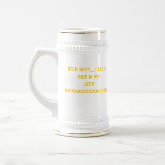 0205081356, BEEP BEEP......TAKE A RIDE IN MY JE... BEER STEIN