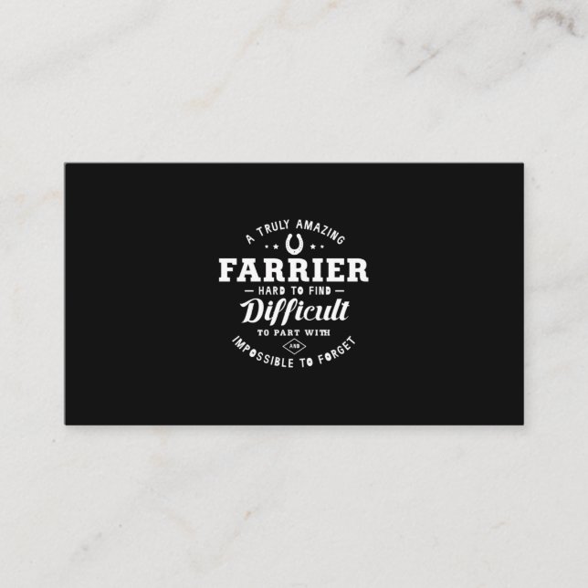 05.A Truly Amazing Farrier Hard To Find Difficult Business Card (Front)