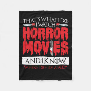 06.Horror Movie Thats What I Do I Watch Horror Mov Fleece Blanket