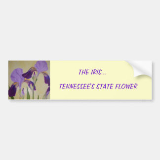 087, THE IRIS..., TENNESSEE'S STATE FLOWER BUMPER STICKER