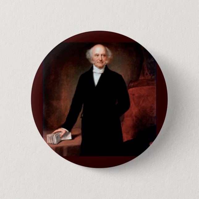 08 Martin Van Buren 2 Inch Round Button (Front)