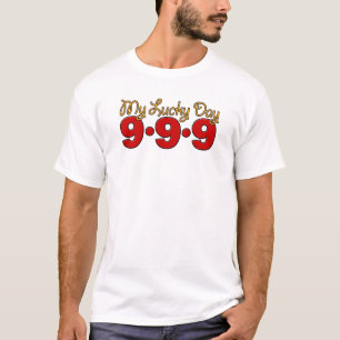 09-09-09 My Lucky Day T-Shirt