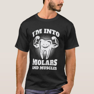 0 Funny Dentist Humour Dental Tooth Bodybuilding D T-Shirt