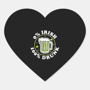 0 Irish 100 Drunk Green Beer Funny St Patrick s Heart Sticker