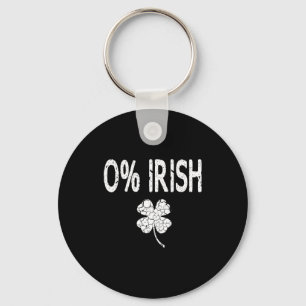 0% Irish Funny St. Patrick's Day Shamrock Men Wome Keychain