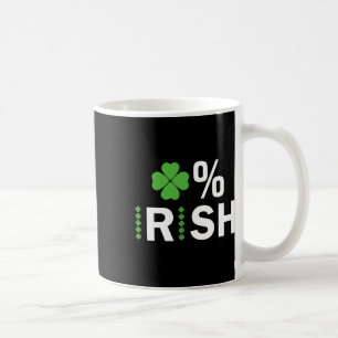 0% Irish Lucky Shamrock Zero Percent Irish St Patr Coffee Mug