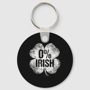 0% Irish Shamrock St Patrick's Day Funny Saint Pat Keychain