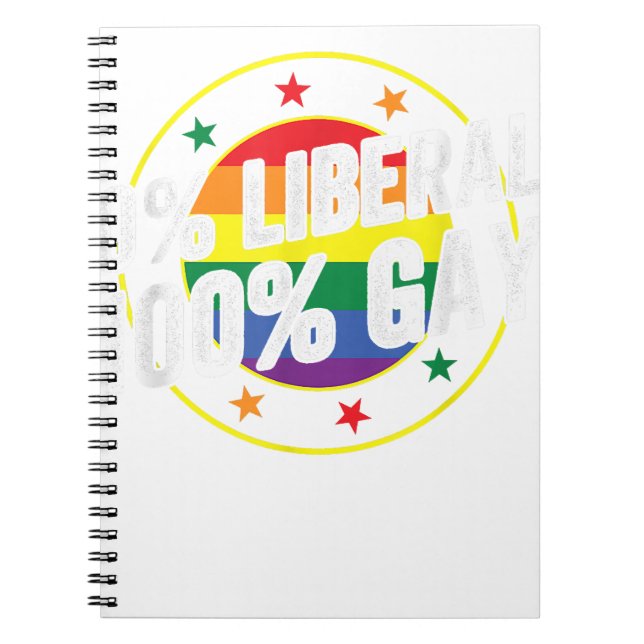 0 Liberal 100  Gay LGBT Design for Conservatives  Notebook (Front)