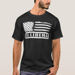 0% Liberal Zero Percent Liberal Anti Liberal T-Shirt