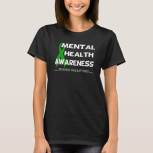 0 Mental Health Awareness Recharge Your Batteries  T-Shirt