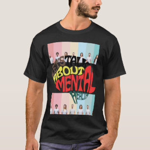 0 Mental health awareness Support mental health Hu T-Shirt