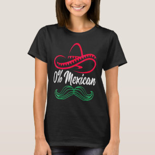 0 Mexican Mexican Fiesta Party Cinco De Mayo 1 T-Shirt