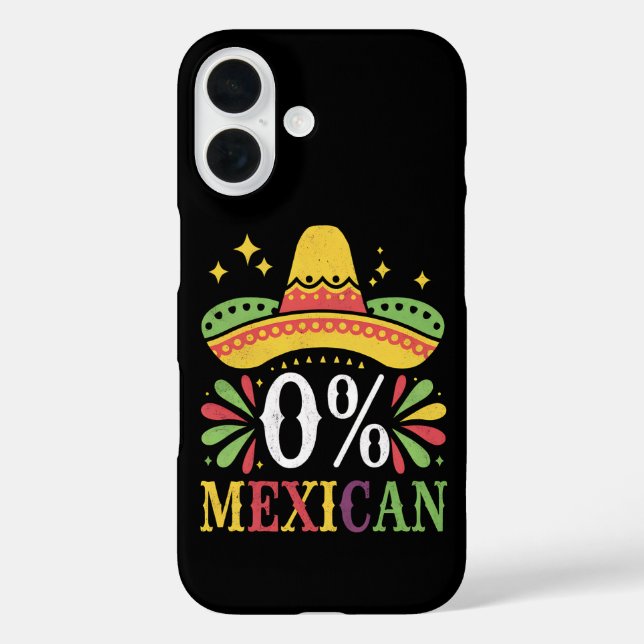 0% Mexican Zero Percent Funny Cinco De Mayo Case-Mate iPhone Case (Back)