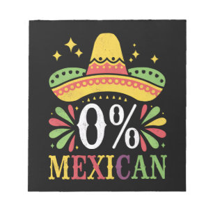 0% Mexican Zero Percent Funny Cinco De Mayo Notepad