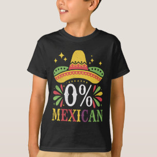 0% Mexican Zero Percent Funny Cinco De Mayo T-Shirt